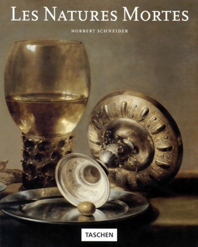 Livrenpoche : Les natures mortes - Norbert Schneider - Livre
