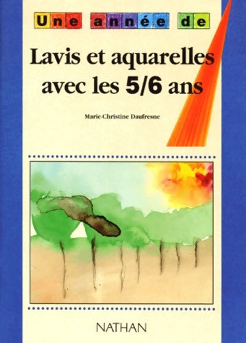 Livrenpoche : Lavis et aquarelles avec les 5-6 ans - Daufresne - Livre