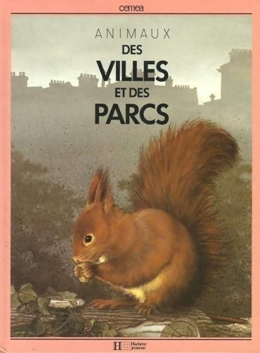 Livrenpoche : Animaux des villes et des parcs - CEMEA - Livre
