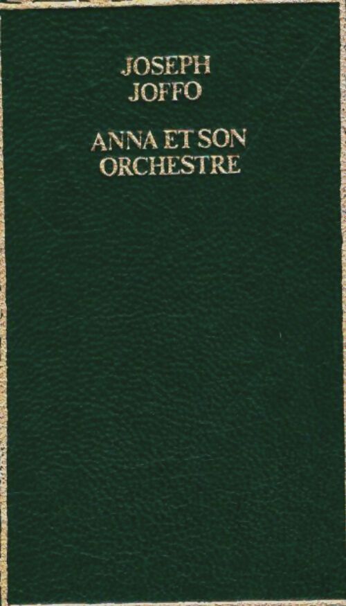 Livrenpoche : Anna et son orchestre - Joseph Joffo - Livre