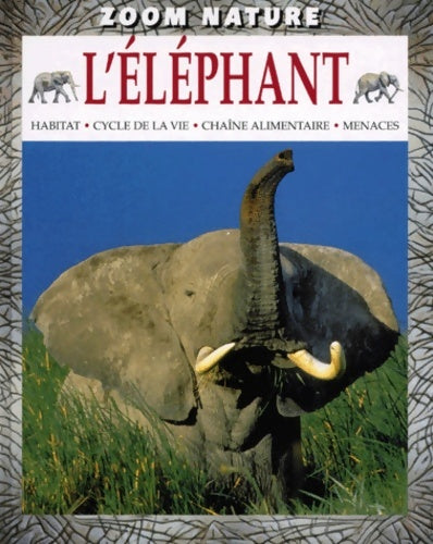 Livrenpoche : L'éléphant - Will Travers - Livre