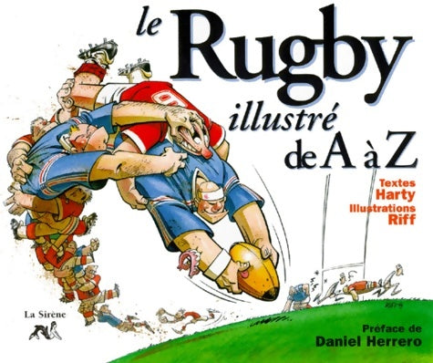 Livrenpoche : Le Rugby illustré de A à Z - Harty - Livre