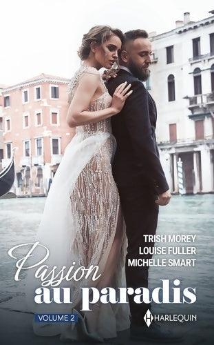 Passion au Paradis - Volume 2 - Trish Morey - Livre