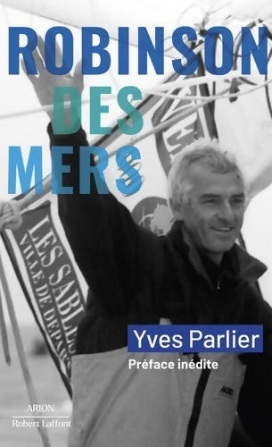 Livrenpoche : Robinson des mers - Yves Parlier - Livre