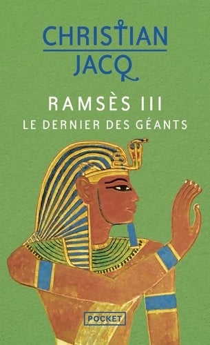 Livrenpoche : Ramsès III : Le dernier des géants - Christian Jacq - Livre