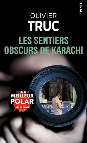 Livrenpoche : Les sentiers obscurs de karachi - Olivier Truc - Livre