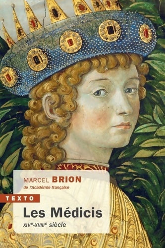 Livrenpoche : Les Médicis : XIV-XVIIIème siècle - Marcel Brion - Livre