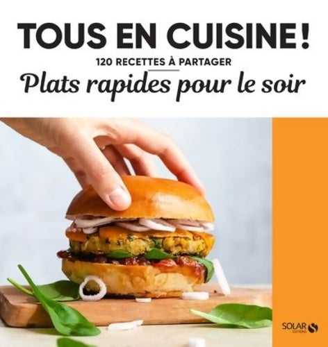 Livrenpoche : Plats rapides pour le soir - Tous en cuisine ! - Collectif - Livre