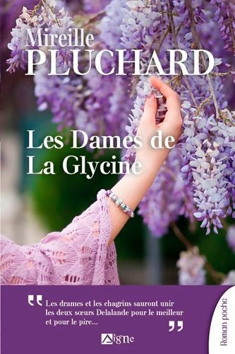 Livrenpoche : Les Dames De La Glycine - Mireille PLUCHART - Livre