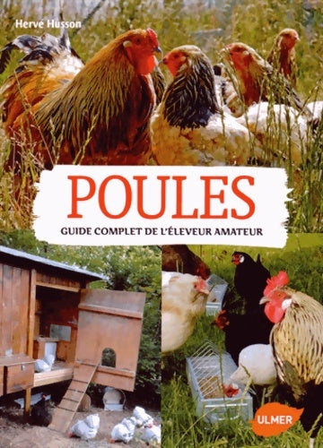 Livrenpoche : Poules. Guide complet de l'éleveur amateur - Hervé Husson - Livre