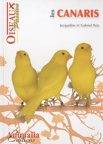 Livrenpoche : Les Canaris - Jacqueline Prin - Livre