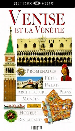 Livrenpoche : Guide Voir. Venise et la Vénétie - Collectif - Livre