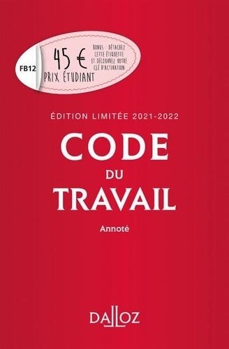 Livrenpoche : Code du travail annoté Édition limitée 2021-2022 - Collectif - Livre