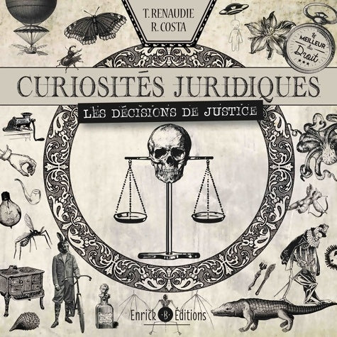 Livrenpoche : Curiosités juridiques : Les décisions de justice - Raphaël Costa - Livre