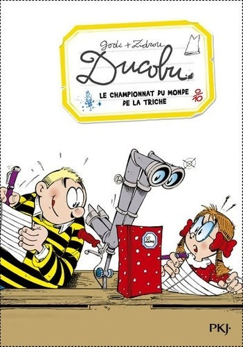 Livrenpoche : Ducobu Tome VI : Le championnat du monde de la triche - Godi - Livre