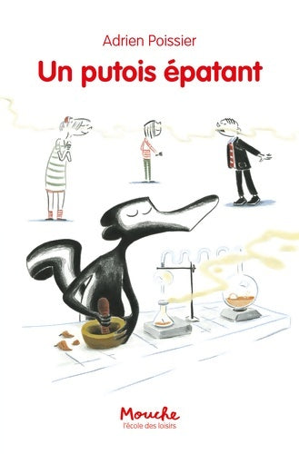 Livrenpoche : Un putois épatant - Adrien Poissier - Livre