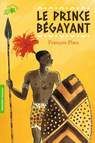 Livrenpoche : Le prince bégayant - François Place - Livre