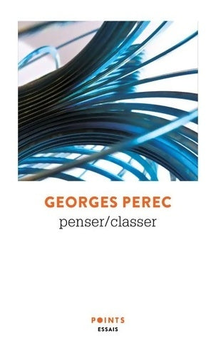 Livrenpoche : Penser/Classer - Georges Perec - Livre