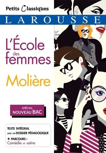Livrenpoche : L'École des femmes - Jean-Baptiste Molière (Poquelin Dit) - Livre