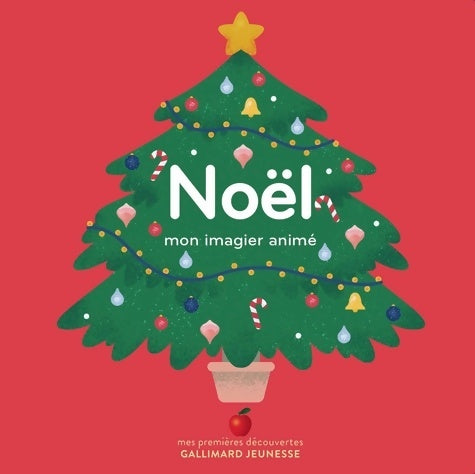 Livrenpoche : Noël - Mon imagier animé - dès 1 an - Collectif - Livre