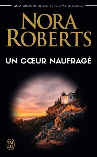 Livrenpoche : Un coeur naufragé - Nora Roberts - Livre
