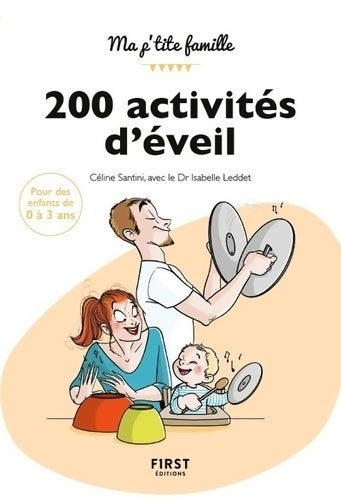Livrenpoche : 200 activités d'éveil pour des enfants de 0 à 3 ans - Céline Santini - Livre