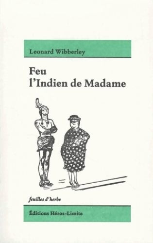 Livrenpoche : Feu l'indien de Madame - Leonard Wibberley - Livre