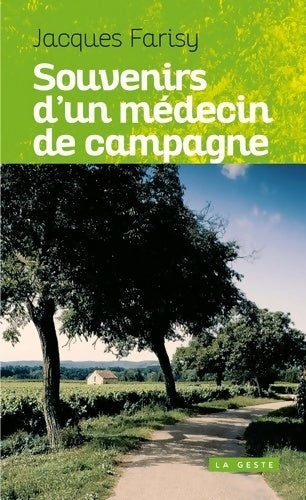 Livrenpoche : Souvenirs d'un médecin de campagne - Jacques Farisy - Livre