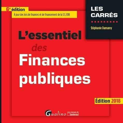 Livrenpoche : L ESSENTIEL DES FINANCES PUBLIQUES 6EME EDITION - DAMAREY Stéphanie - Livre