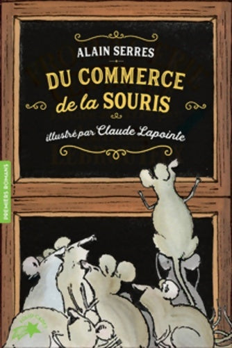 Livrenpoche : Du commerce de la souris - Alain Serres - Livre