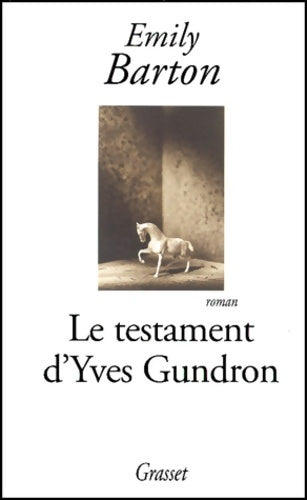 Livrenpoche : Le testament d'Yves Gundron - Emily Barton - Livre