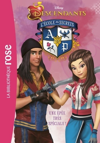 Livrenpoche : Descendants 10 - Une épée très spéciale - Disney - Livre