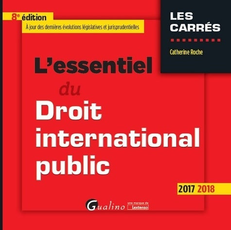Livrenpoche : L'essentiel du droit international public - Catherine Roche - Livre