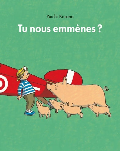 Livrenpoche : Tu nous emmènes ? - Yuichi Kasano - Livre