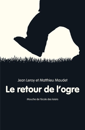 Livrenpoche : Le retour de l'ogre - Jean Leroy - Livre