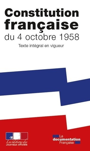 Livrenpoche : Constitution française du 4 octobre 1958 - La Documentation Française - Livre