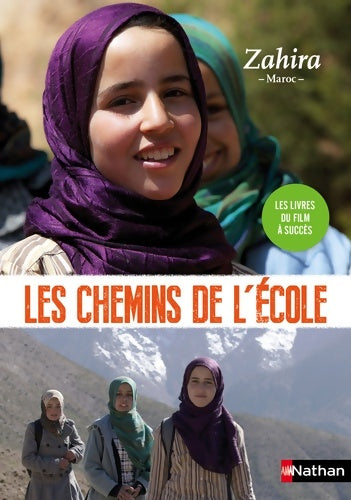 Livrenpoche : Les chemins de l'école. Zahira - Maroc - Collectif - Livre