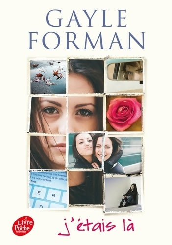 Livrenpoche : J'étais là - Gayle Forman - Livre