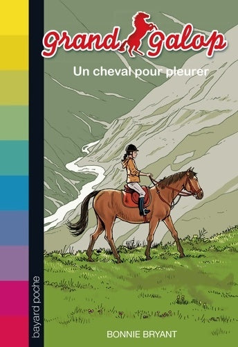 Livrenpoche : Un cheval pour pleurer - Bonnie Bryant - Livre