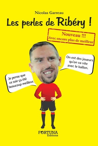 Livrenpoche : Les perles de ribéry ! - Nicolas Garreau - Livre