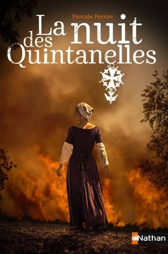 Livrenpoche : La nuit des Quintanelles - Pascale Perrier - Livre