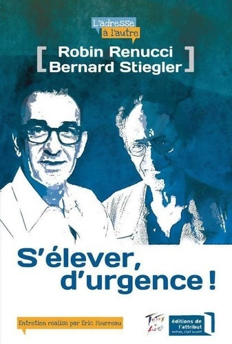 Livrenpoche : S'élever d'urgence ! - Robin Renucci - Livre