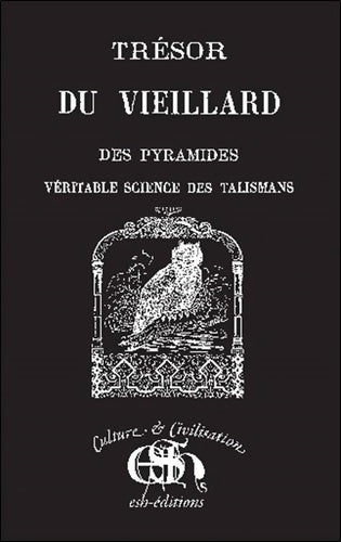 Livrenpoche : Trésor du vieillard des Pyramides Véritable science des Talismans - La chouette noire - . Blocquel - Livre