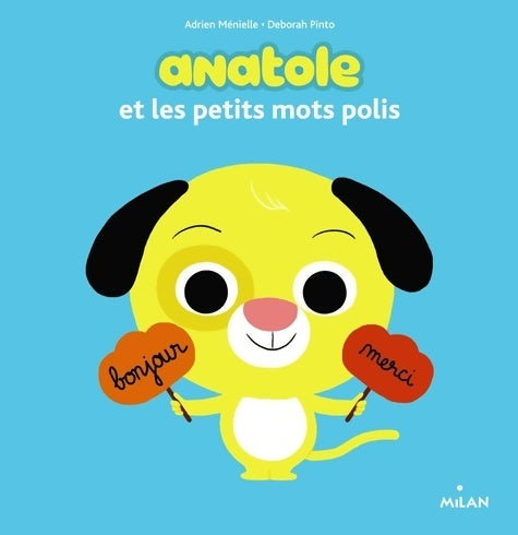 Livrenpoche : Anatole et les petits mots polis - Adrien Ménielle - Livre