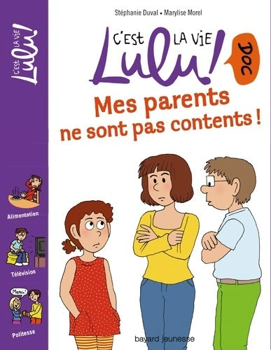 Livrenpoche : Mes parents ne sont pas contents ! - Stéphanie Duval - Livre