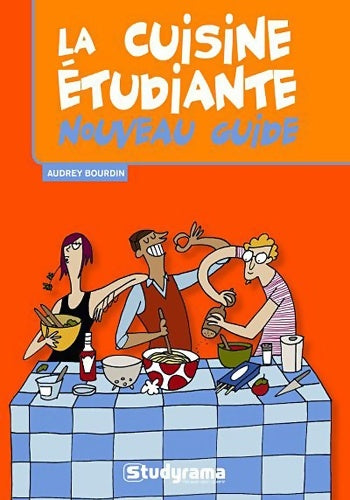 Livrenpoche : Nouveau guide de la cuisine étudiante - Audrey Bourdin - Livre