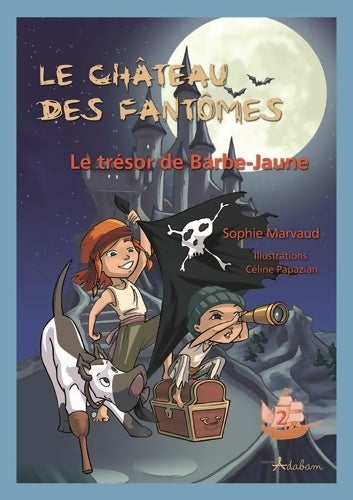 Livrenpoche : Le trésor de Barbe-Jaune - Sophie Marvaud - Livre