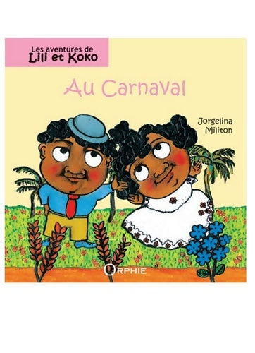 Livrenpoche : Au carnaval - Jorgelina Militon - Livre