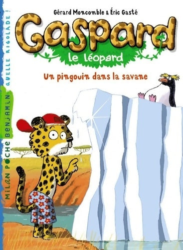Livrenpoche : Un pingouin dans la savane - Eric Gasté - Livre