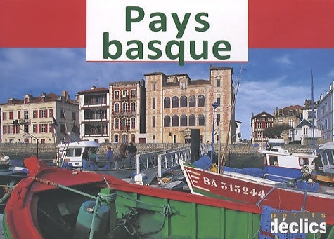 Livrenpoche : Pays Basque - Etienne Follet - Livre